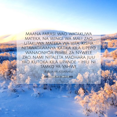 Picture 07 - Yeremia 49:32 SWHULB - Maana farasi wao watakuwa mateka, na wingi wa - Bible Verse Picture