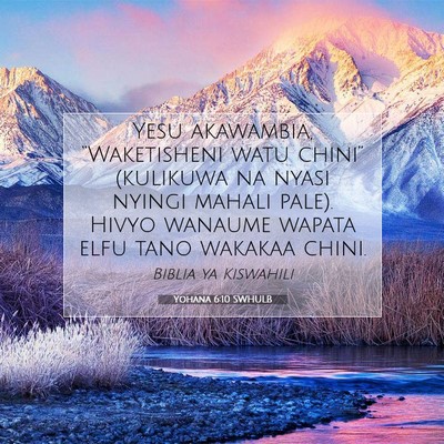 Picture 07 - Yohana 6:10 SWHULB - Yesu akawambia, “Waketisheni watu chini” - Bible Verse Picture