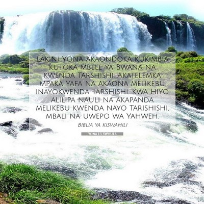 Picture 07 - Yona 1:3 SWHULB - Lakini Yona akaondoka kukimbia kutoka mbele ya - Bible Verse Picture