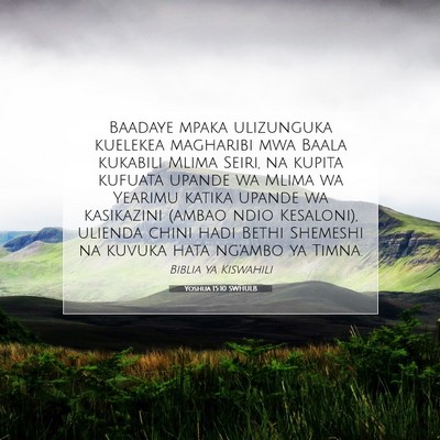 Picture 07 - Yoshua 15:10 SWHULB - Baadaye mpaka ulizunguka kuelekea magharibi mwa - Bible Verse Picture