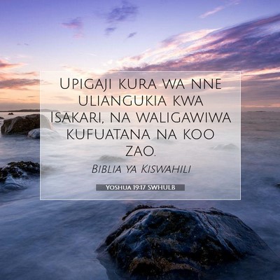 Picture 07 - Yoshua 19:17 SWHULB - Upigaji kura wa nne uliangukia kwa Isakari, na - Bible Verse Picture