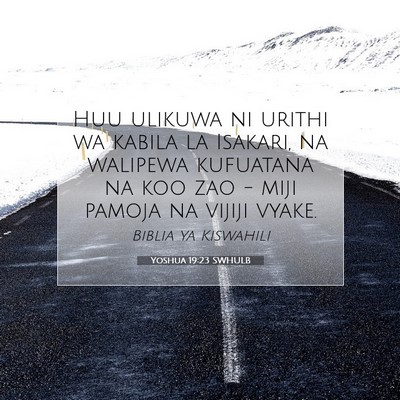 Picture 07 - Yoshua 19:23 SWHULB - Huu ulikuwa ni urithi wa kabila la Isakari, na - Bible Verse Picture
