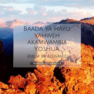 Picture 07 - Yoshua 20:1 SWHULB - Baada ya hayo, Yahweh akamwambia - Bible Verse Picture
