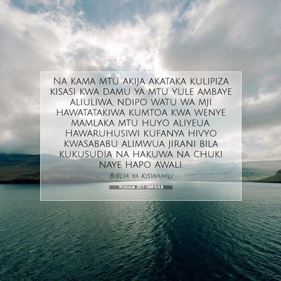 Picture 07 - Yoshua 20:5 SWHULB - Na kama mtu akija akataka kulipiza kisasi kwa - Bible Verse Picture