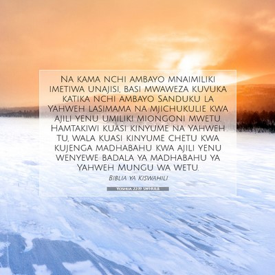 Picture 07 - Yoshua 22:19 SWHULB - Na kama nchi ambayo mnaimiliki imetiwa unajisi, - Bible Verse Picture