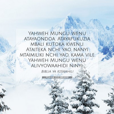 Picture 07 - Yoshua 23:5 SWHULB - Yahweh Mungu wenu atayaondoa. Atayafukuzia mbali - Bible Verse Picture