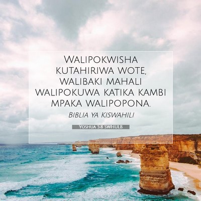 Picture 07 - Yoshua 5:8 SWHULB - Walipokwisha kutahiriwa wote, walibaki mahali - Bible Verse Picture