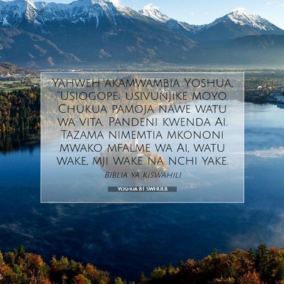 Picture 07 - Yoshua 8:1 SWHULB - Yahweh akamwambia Yoshua, “Usiogope; usivunjike - Bible Verse Picture