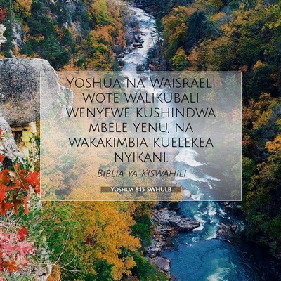 Picture 07 - Yoshua 8:15 SWHULB - Yoshua na Waisraeli wote walikubali wenyewe - Bible Verse Picture