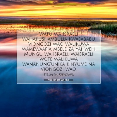 Picture 07 - Yoshua 9:18 SWHULB - Watu wa Israeli wahakushambulia kwasababu - Bible Verse Picture