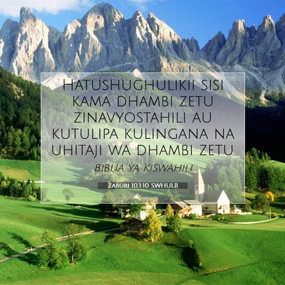Picture 07 - Zaburi 103:10 SWHULB - Hatushughulikii sisi kama dhambi zetu - Bible Verse Picture