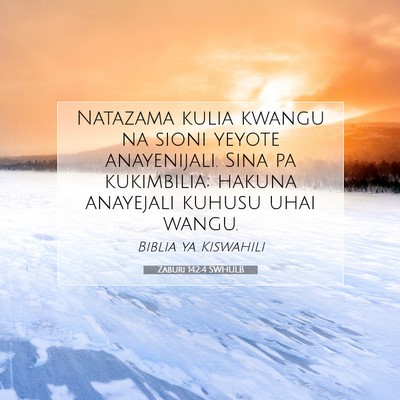Picture 07 - Zaburi 142:4 SWHULB - Natazama kulia kwangu na sioni yeyote - Bible Verse Picture