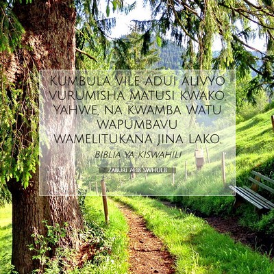 Picture 07 - Zaburi 74:18 SWHULB - Kumbula vile adui alivyo vurumisha matusi kwako, - Bible Verse Picture
