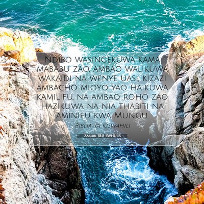 Picture 07 - Zaburi 78:8 SWHULB - Ndipo wasingekuwa kama mababu zao, ambao walikuwa - Bible Verse Picture