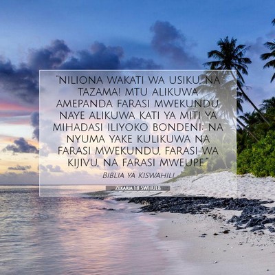 Picture 07 - Zekaria 1:8 SWHULB - “niliona wakati wa usiku, na tazama! mtu - Bible Verse Picture