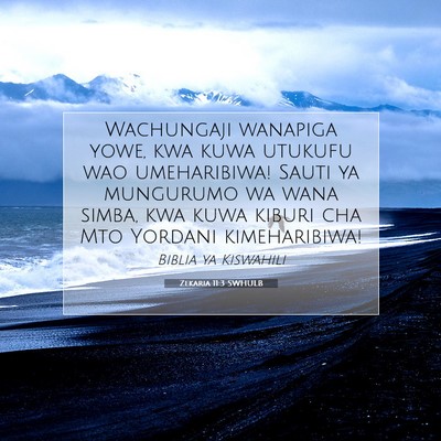 Picture 07 - Zekaria 11:3 SWHULB - Wachungaji wanapiga yowe, kwa kuwa utukufu wao - Bible Verse Picture