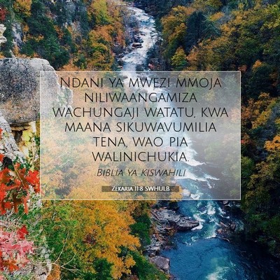 Picture 07 - Zekaria 11:8 SWHULB - Ndani ya mwezi mmoja niliwaangamiza wachungaji - Bible Verse Picture