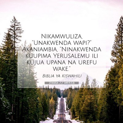 Picture 07 - Zekaria 2:2 SWHULB - Nikamwuliza, “Unakwenda wapi?” Akaniambia, - Bible Verse Picture