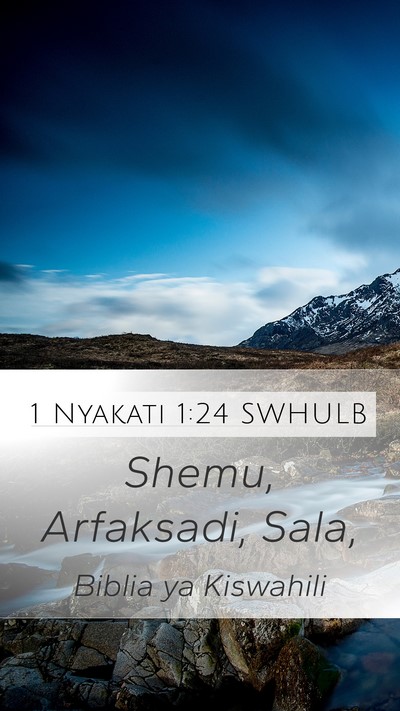 1 Nyakati 1:24 SWHULB Bible Verse Image
