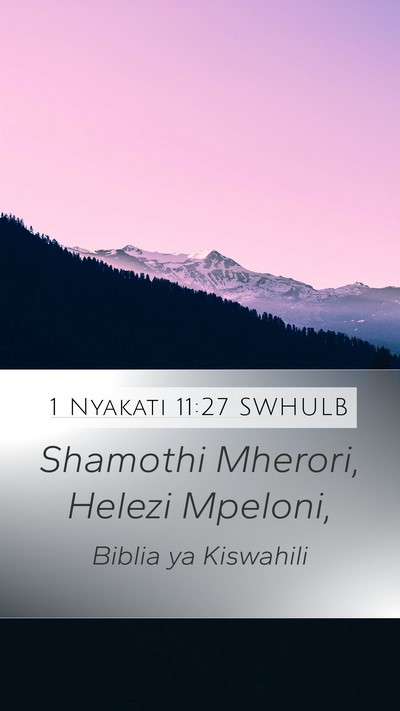1 Nyakati 11:27 SWHULB Bible Verse Image