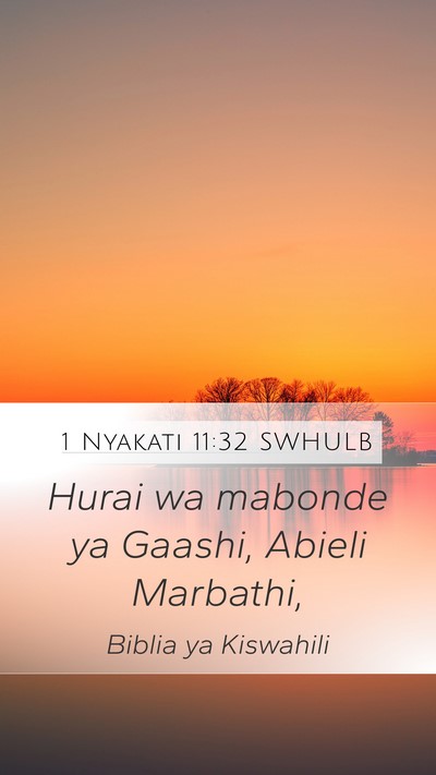 1 Nyakati 11:32 SWHULB Bible Verse Image
