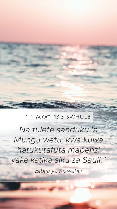1 Nyakati 13:3 SWHULB Bible Verse Image