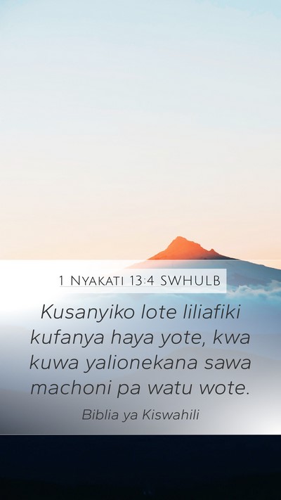 1 Nyakati 13:4 SWHULB Mobile Phone Wallpaper - Kusanyiko lote liliafiki kufanya haya yote, kwa - Mobile Bible Verse Wallpaper