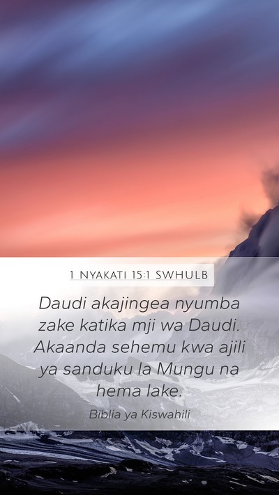 1 Nyakati 15:1 SWHULB Bible Verse Image