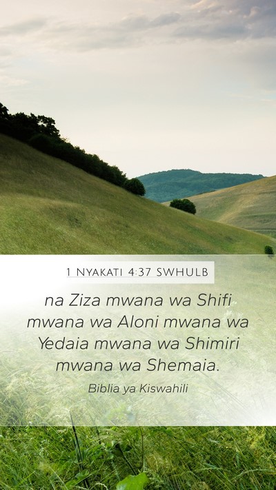 1 Nyakati 4:37 SWHULB Mobile Phone Wallpaper - na Ziza mwana wa Shifi mwana wa Aloni mwana wa - Mobile Bible Verse Wallpaper