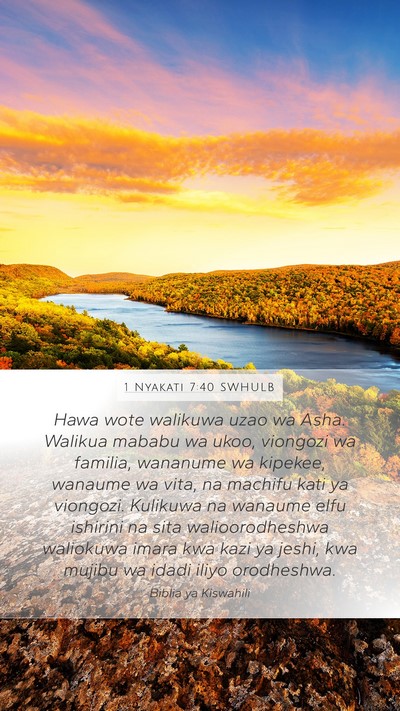 1 Nyakati 7:40 SWHULB Mobile Phone Wallpaper - Hawa wote walikuwa uzao wa Asha. Walikua mababu - Mobile Bible Verse Wallpaper