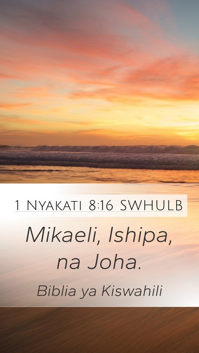 1 Nyakati 8:16 SWHULB Mobile Phone Wallpaper - Mikaeli, Ishipa, na - Mobile Bible Verse Wallpaper