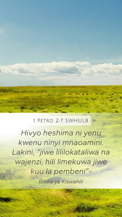 1 Petro 2:7 SWHULB Bible Verse Image