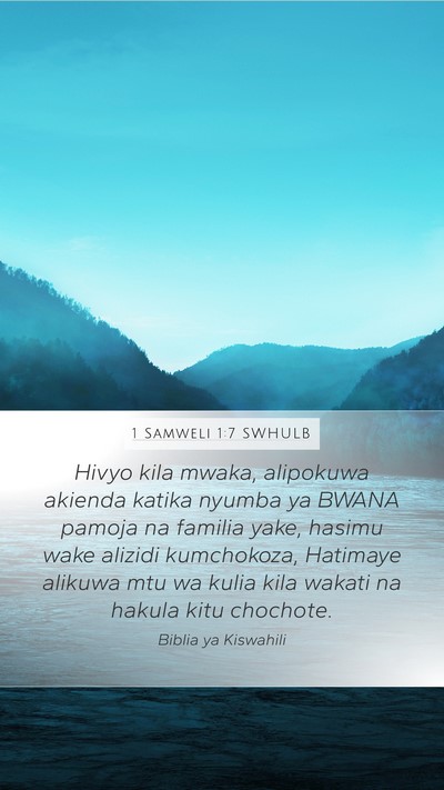 1 Samweli 1:7 SWHULB Bible Verse Image