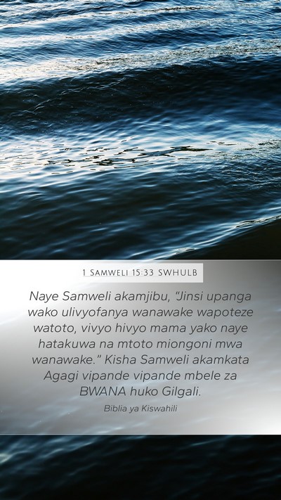 1 Samweli 15:33 SWHULB Bible Verse Image