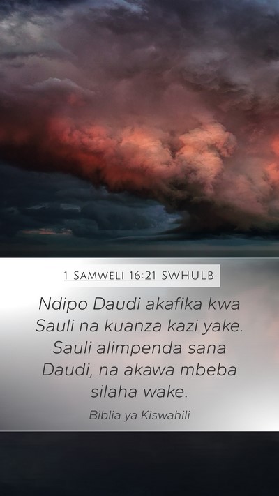 1 Samweli 16:21 SWHULB Bible Verse Image