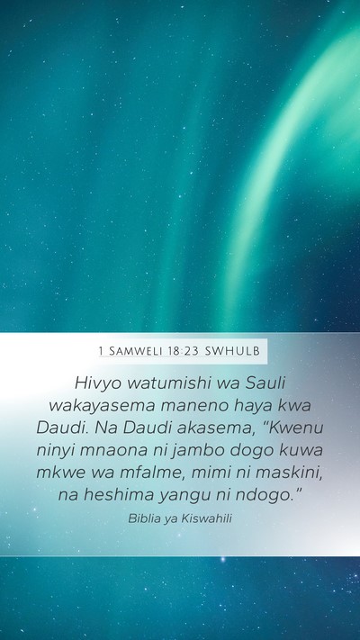 1 Samweli 18:23 SWHULB Bible Verse Image