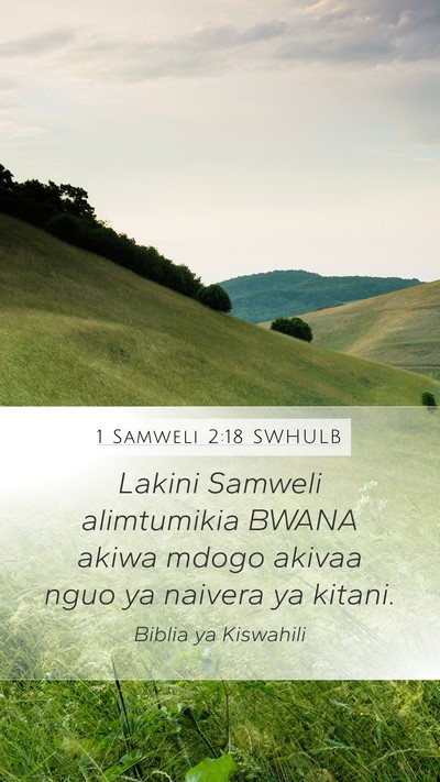 1 Samweli 2:18 SWHULB Bible Verse Image