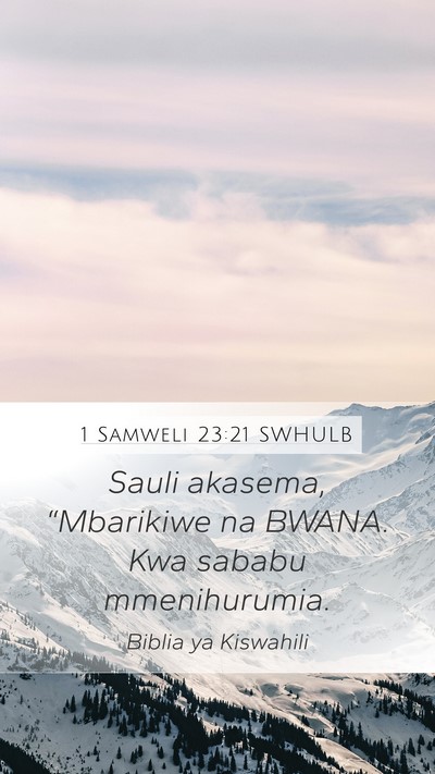 1 Samweli 23:21 SWHULB Bible Verse Image