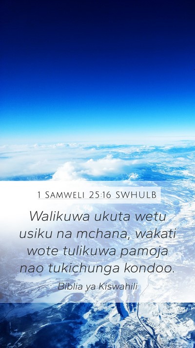 1 Samweli 25:16 SWHULB Bible Verse Image