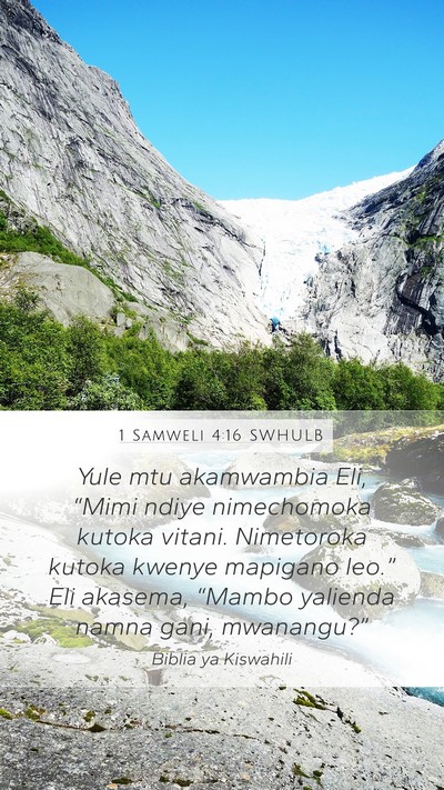 1 Samweli 4:16 SWHULB Bible Verse Image