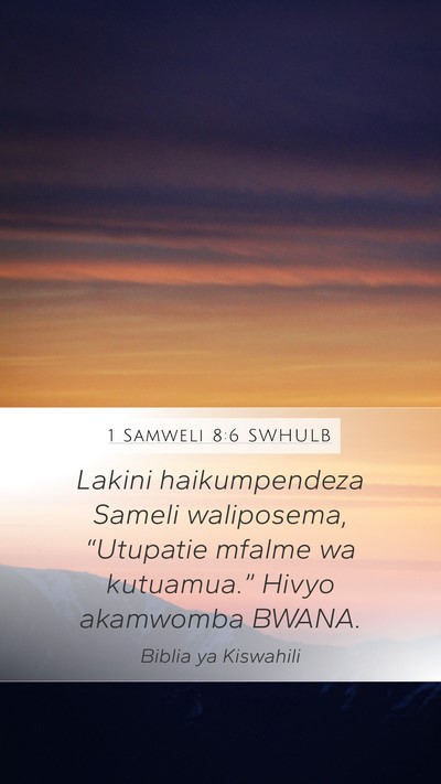 1 Samweli 8:6 SWHULB Bible Verse Image