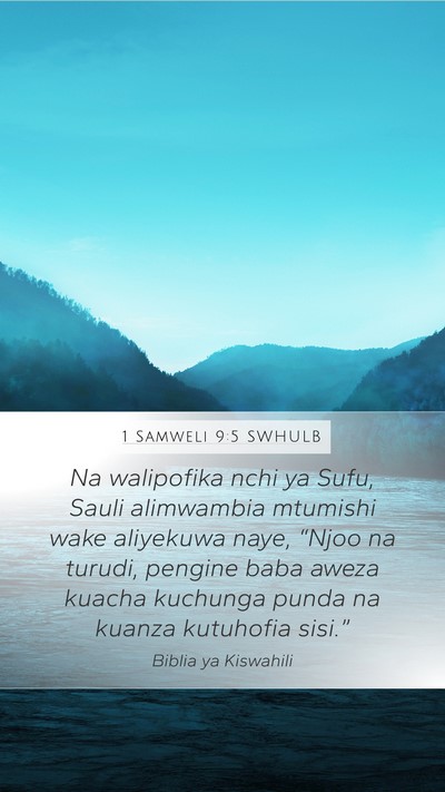 1 Samweli 9:5 SWHULB Bible Verse Image