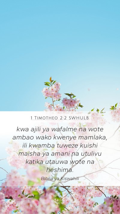 1 Timotheo 2:2 SWHULB Bible Verse Image