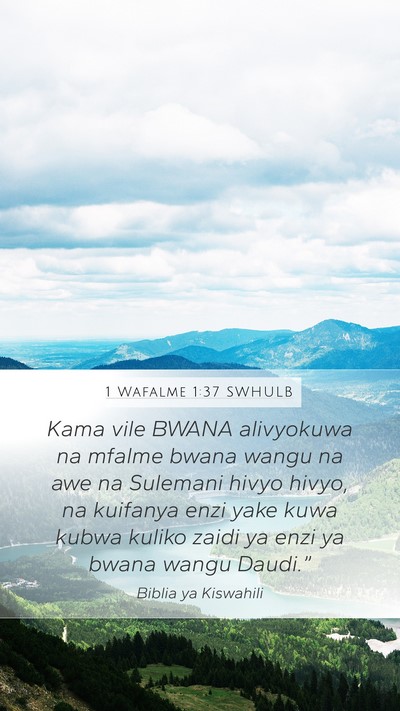 1 Wafalme 1:37 SWHULB Bible Verse Image