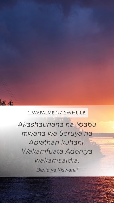 1 Wafalme 1:7 SWHULB Bible Verse Image