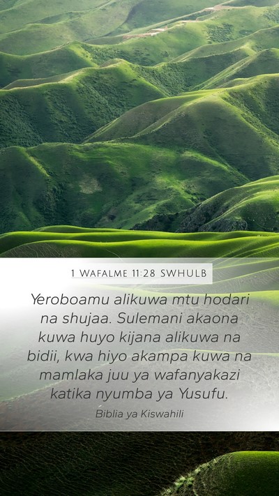 1 Wafalme 11:28 SWHULB Bible Verse Image