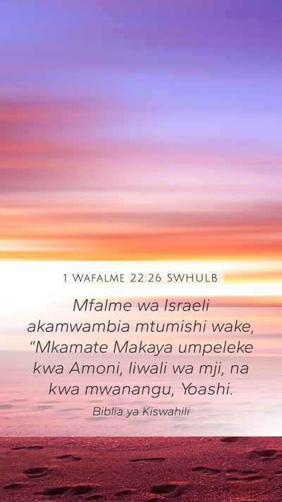 1 Wafalme 22:26 SWHULB Bible Verse Image