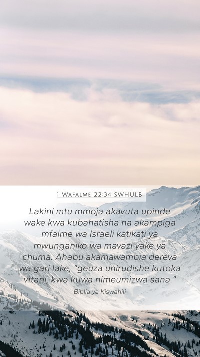 1 Wafalme 22:34 SWHULB Bible Verse Image