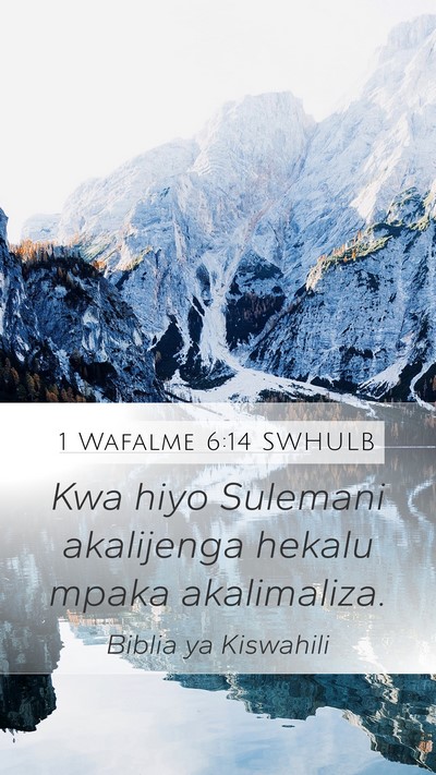 1 Wafalme 6:14 SWHULB Bible Verse Image