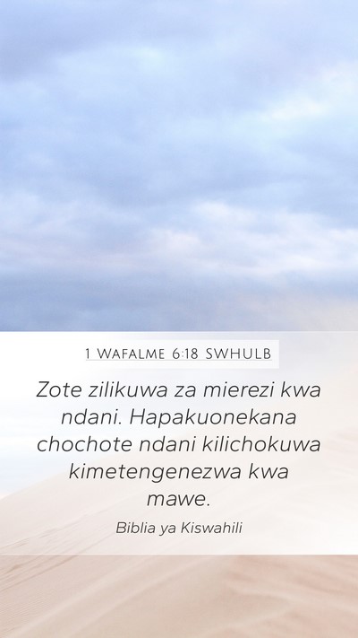 1 Wafalme 6:18 SWHULB Bible Verse Image